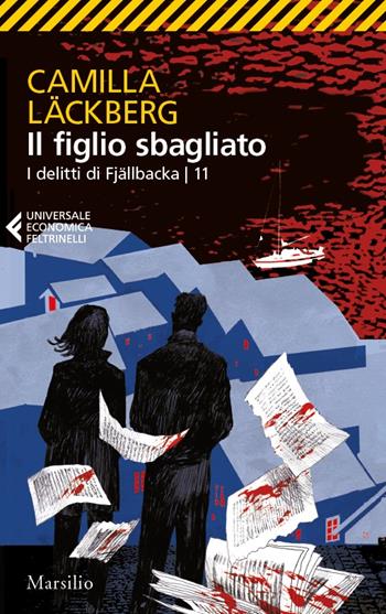 Il figlio sbagliato. I delitti di Fjällbacka - Camilla Läckberg - Libro Feltrinelli 2026, UE 1+1 | Libraccio.it