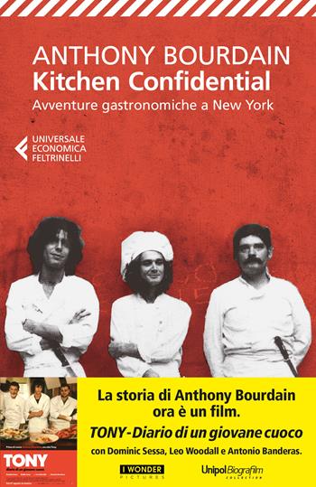 Kitchen confidential. Avventure gastronomiche a New York - Anthony Bourdain - Libro Feltrinelli 2026, UE 1+1 | Libraccio.it