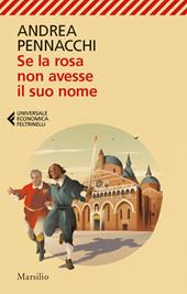 Se la rosa non avesse il suo nome