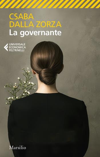 La governante - Csaba dalla Zorza - Libro Feltrinelli 2026, ue 1+1 | Libraccio.it