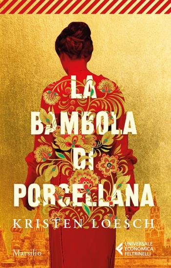 La bambola di porcellana - Kristen Loesch - Libro Feltrinelli 2026, ue 1+1 | Libraccio.it