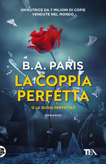La coppia perfetta - B. A. Paris - Libro TEA 2026, TEA 1+1 | Libraccio.it