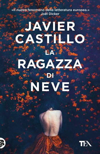La ragazza di neve - Javier Castillo - Libro TEA 2026, TEA 1+1 | Libraccio.it