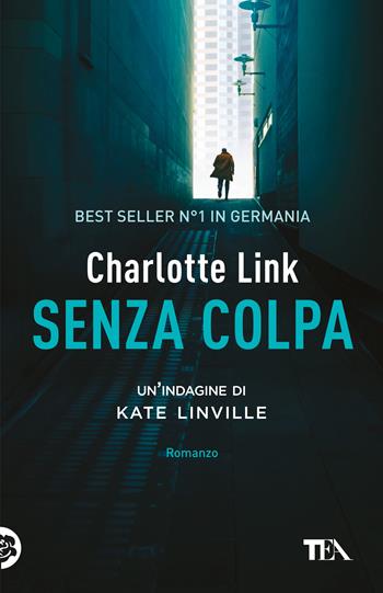 Senza colpa. Le indagini di Kate Linville - Charlotte Link - Libro TEA 2026, TEA 1+1 | Libraccio.it