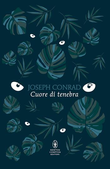 Cuore di tenebra - Joseph Conrad - Libro Newton Compton Editori 2026, Classici Pop Newton 1+1 | Libraccio.it