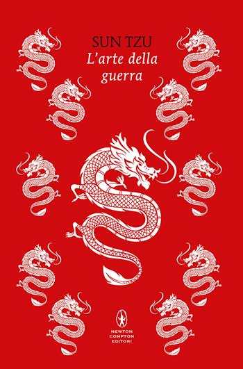 L' arte della guerra - Tzu Sun - Libro Newton Compton Editori 2026, Classici Pop Newton 1+1 | Libraccio.it