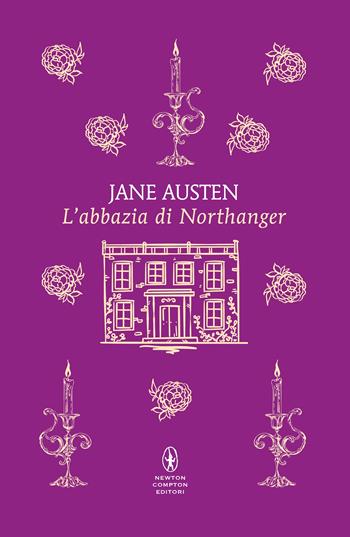 L' Abbazia di Northanger - Jane Austen - Libro Newton Compton Editori 2026, Classici Pop Newton 1+1 | Libraccio.it