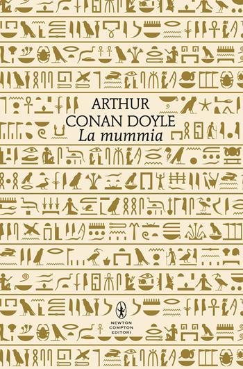 La mummia - Arthur Conan Doyle - Libro Newton Compton Editori 2026, Classici Pop Newton 1+1 | Libraccio.it