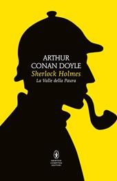 Sherlock Holmes. La valle della paura