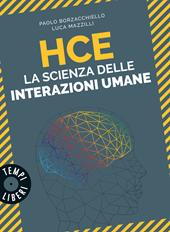 HCE. La scienza delle interazioni umane