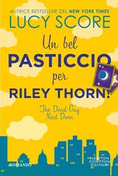 Un bel pasticcio per Riley Thorn! The dead guy next door