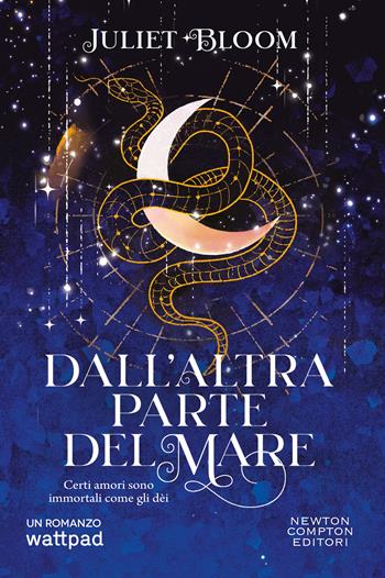 Dall'altra parte del mare - Juliet Bloom - Libro Newton Compton Editori 2026, Newton Compton 1+1 | Libraccio.it