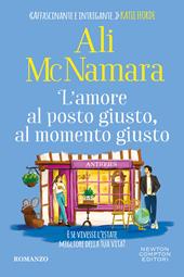 L' amore al posto giusto, al momento giusto