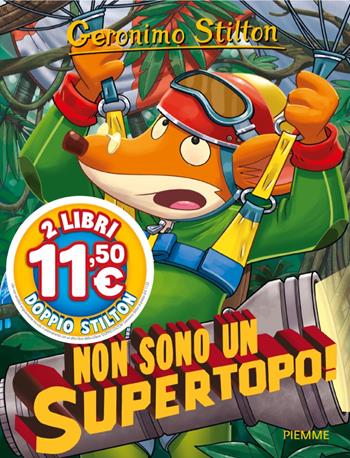 Non sono un supertopo! - Geronimo Stilton - Libro Piemme 2026, Doppio Stilton 1+1 | Libraccio.it