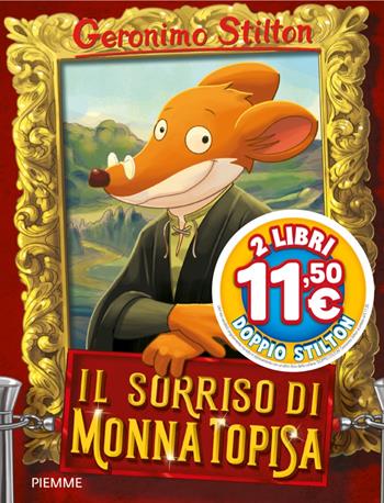 Il sorriso di Monna Topisa - Geronimo Stilton - Libro Piemme 2026, Doppio Stilton 1+1 | Libraccio.it