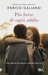 Più forte di ogni addio
