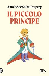 Il Piccolo Principe. Ediz. a colori