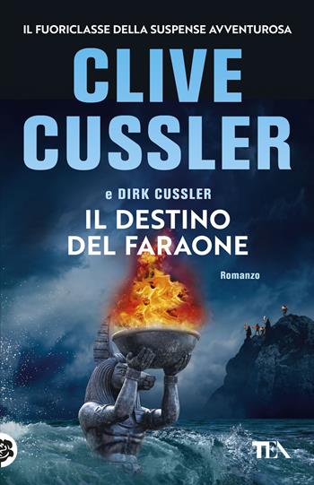 Il destino del faraone - Clive Cussler, Dirk Cussler - Libro TEA 2026, TEA 1+1 | Libraccio.it