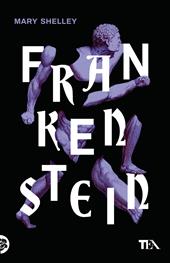 Frankenstein ovvero il Prometeo moderno