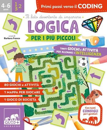 Logica per i più piccoli. Tanti giochi e attività per allenare l’intelligenza - Barbara Franco - Libro Gribaudo 2026, Gribaudo Activity 1+1 | Libraccio.it