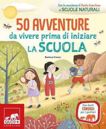 50 avventure da vivere prima di iniziare la scuola - Barbara Franco - Libro Gribaudo 2026, Gribaudo Activity 1+1 | Libraccio.it