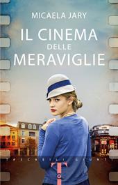 Il cinema delle meraviglie