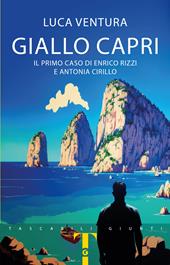 Giallo Capri. Il primo caso di Enrico Rizzi e Antonia Cirillo