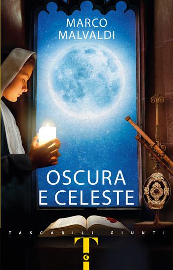 Oscura e celeste - Marco Malvaldi - Libro Giunti Editore 2026, Giunti Bompiani 1+1 | Libraccio.it