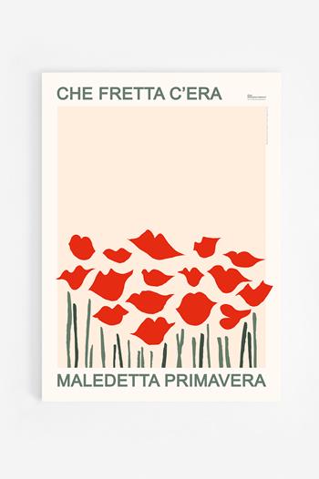 Poster. Maledetta Primavera, Loretta Goggi - 50 x 70 cm  Ciao. Discoteca Italiana 2025 | Libraccio.it