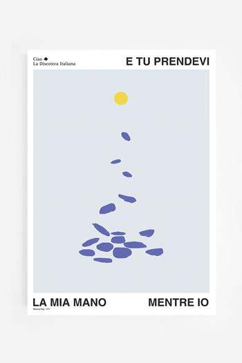 Poster. Sfiorivano le Viole, Rino Gaetano - 50 x 70 cm  Ciao. Discoteca Italiana 2025 | Libraccio.it