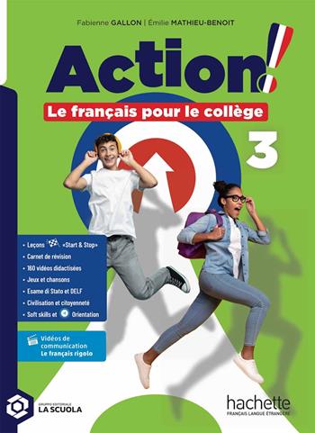 ACTION! (LIVRE & CAHIER 3 + CARNET DE REVISION 3) - AA VV  HACHETTE, FABIENNE GALLON, EMILIE MATHIEU-BENOIT - Libro | Libraccio.it