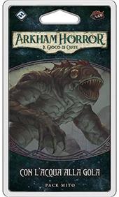 Arkham Horror LCG - Con l'Acqua alla Gola - Esp. - ITA. Gioco da tavolo