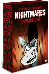 Unstable Unicorns - Nightmares. Esp. - ITA. Gioco da tavolo