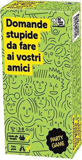 Domande stupide da fare ai vostri amici. Gioco da tavolo