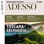 Libraccio Italienisch lernen Audio - Wilde Toskana (audiolibro)