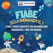 Libraccio Fiabe della Buonanotte 1 (audiolibro)