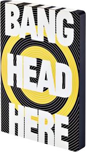 Taccuino Notebook Graphic L - Bang Head Here