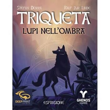 Triqueta - Lupi Nell'Ombra. Gioco da tavolo  Ghenos Games 2024 | Libraccio.it