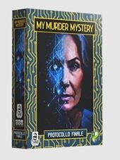 My Murder Mystery  Protocollo Finale