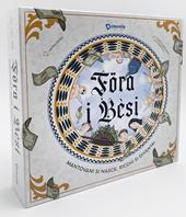 Fora I Besimantova. Gioco da tavolo