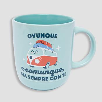 Tazza Mr Wonderful. Ovunque e comunque, ma sempre con te  Mr Wonderful 2022 | Libraccio.it