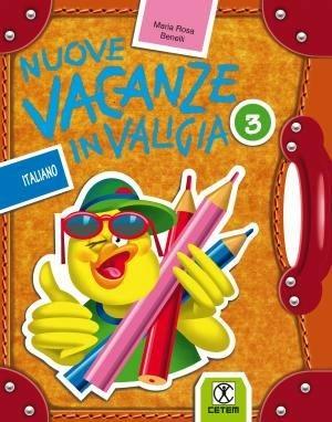 Nuove vacanze in valigia - Italiano + matematica. Vol. 3  - Libro | Libraccio.it
