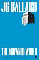 The Drowned World - J. G. Ballard - Libro HarperCollins Publishers | Libraccio.it