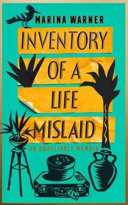 Inventory of a Life Mislaid - Marina Warner - Libro HarperCollins Publishers | Libraccio.it