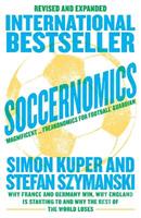 Soccernomics (2022 World Cup Edition) - Simon Kuper, Stefan Szymanski - Libro HarperCollins Publishers | Libraccio.it