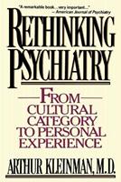 Rethinking Psychiatry - Arthur Kleinman - Libro Simon & Schuster | Libraccio.it