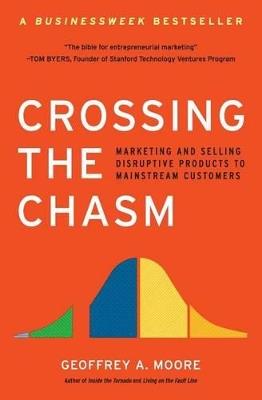 Crossing the Chasm - Geoffrey A. Moore - Libro HarperCollins Publishers Inc | Libraccio.it