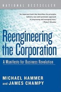 Rengineering the Corporation - Michael Hammer - Libro HarperBusiness | Libraccio.it