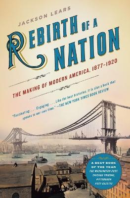 Rebirth of a Nation - Jackson Lears - Libro HarperCollins Publishers Inc | Libraccio.it