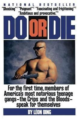 Do or Die - Leon Bing - Libro HarperCollins Publishers Inc | Libraccio.it